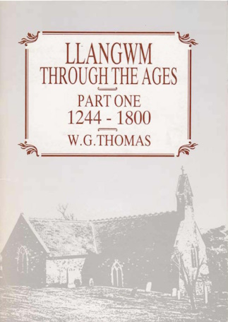 Llangwm Through The Ages by W. G. Thomas